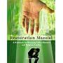 Restoration Manual - A Workbook for Restoring Fallen Ministers and Religious Leaders