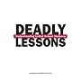 Deadly Lessons: Understanding Lethal School Violence
