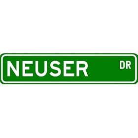 NEUSER Street Sign ~ Personalized Family Lastname Sign ~ Gameroom, Basement, Garage Sign Novelty** METAL ALUMINUM
