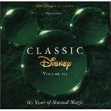 Classic Disney Volume III - 60 Years of Musical Magic