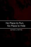 Review 1st Books Library  / No Place to Run, No Place to Hide