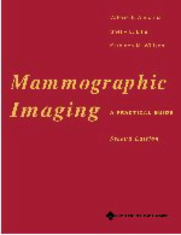 Mammographic Imaging: A Practical Guide