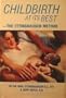 Childbirth at its best: The Ettinghausen method