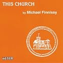 This Church: Music by Michael Finnissy [UK-Import]
