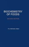 Biochemistry of Foods, Second Edition