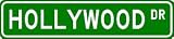 HOLLYWOOD Street Sign ~ Custom Street Sign - Aluminum