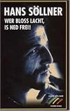 Hans S�llner - Wer blo� lacht, is ned frei! [VHS] - Hans S�llner