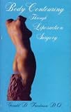 Body contouring through liposuction surgery by Keith C. Terry & Associates