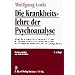 Die Krankheitslehre der Psychoanalyse