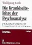 Die Krankheitslehre der Psychoanalyse