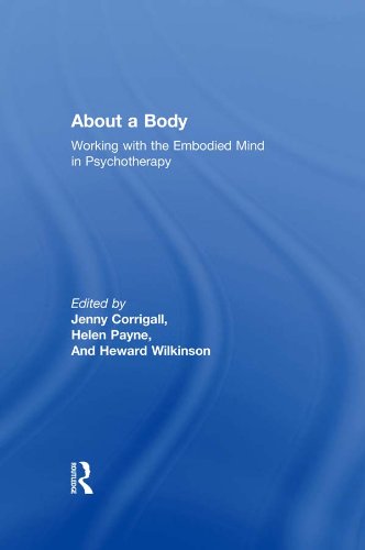 About a Body: Working with the Embodied Mind in Psychotherapy