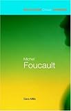 Michel Foucault (Routledge Critical Thinkers)