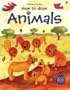 How to Draw Animals [With Stickers] (Usborne Activities)