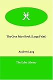 The Grey Fairy Book