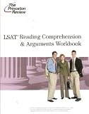 2005-2006 The Princeton Review LSAT Reading Comprehension & Arguments Workbook