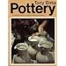 Pottery: A Complete Guide to Techniques for the Beginner (Ceramics Handbooks)