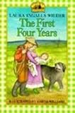 The First Four Years (Little House-the Laura Years)