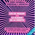 Los de Aragon; La Alegr�a de la Huerta