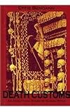 Death Customs (History of Civilization)