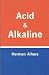 Acid and Alkaline