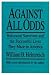 Against All Odds: Holocaust Surviviors and the Successful Lives they Made in America (Judaica and Hebraica)