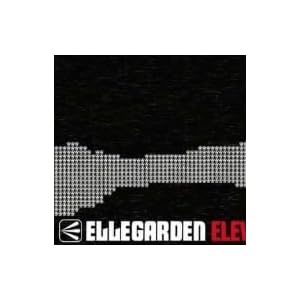 Ellegarden Eleven Fire Crackers