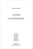 Logique mathématique Logique mathématique