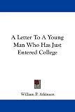A Letter to a Young Man Who Has Just Entered College