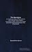 The Apocalypse: an introductory study of the Revelation of St. John the Divine, being a presentment of the structure of the book and of the fundamental principles of its interpretation