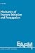 Mechanics of Fracture Initiation and Propagation: Surface and Volume Energy Density Applied As Failure Criterion (Engineering Application of Fracture Mechanics)