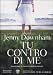 Tu contro di me