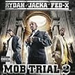 Mob Trial 2 [Explicit]
