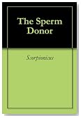 The Sperm Donor