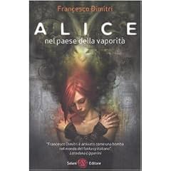 Alice nel paese della vaporit� (Mondi fantastici Salani)