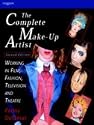 Complete Make-Up Artist: Working in Film, Fashion, Television and Theatre