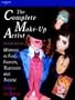 Complete Make-Up Artist: Working in Film, Fashion, Television and Theatre