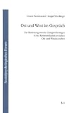 Produkt-Bild: Ost und West im Gespr&auml;ch: Zur Bedeutung sozialer Kategorisierungen in der Kommunikation zwischen Ost- und Westdeutschen