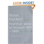 Power: The Essential Works of Michel Foucault 1954-1984: Essential Works of Michel Foucault 1954-1984 v. 3 (Essential Works of Foucault 3)