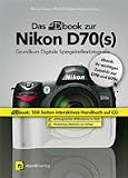 Das dbook zur Nikon D70 und D70s. CD-ROM für Windows und Mac OS X