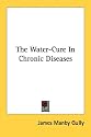 The Water-Cure In Chronic Diseases