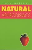 Natural aphrodisiacs