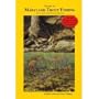 Guide to Maryland Trout Fishing: The Catch and Release Streams