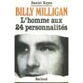 Billy Milligan : l'homme aux 24 personnalit�s