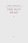 The Not Dead