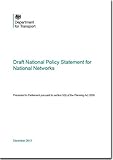 Draft national policy statement for national networks