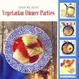 Vegetarian dinner parties (Step-by-step)