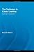 The Challenges to Library Learning: Solutions for Librarians (Routledge Studies in Library and Information Science)
