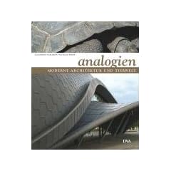 Moderne Architektur und Tierwelt: Analogien