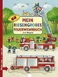 Mein riesengro�es Feuerwehrbuch