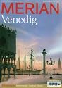 MERIAN Venedig: Piazza San Marino. Paläste. Malerei (MERIAN Hefte)